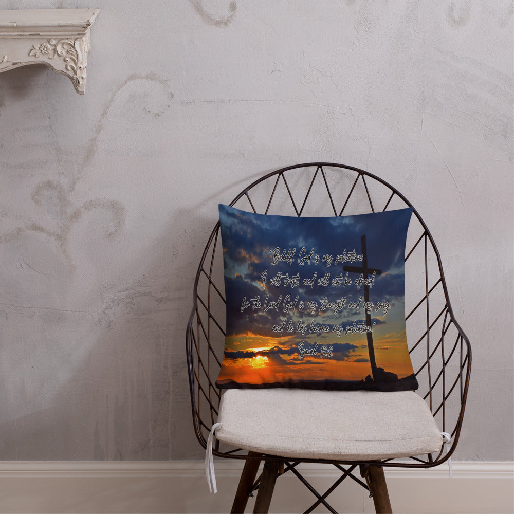 Isaiah 12:2 Premium Pillow
