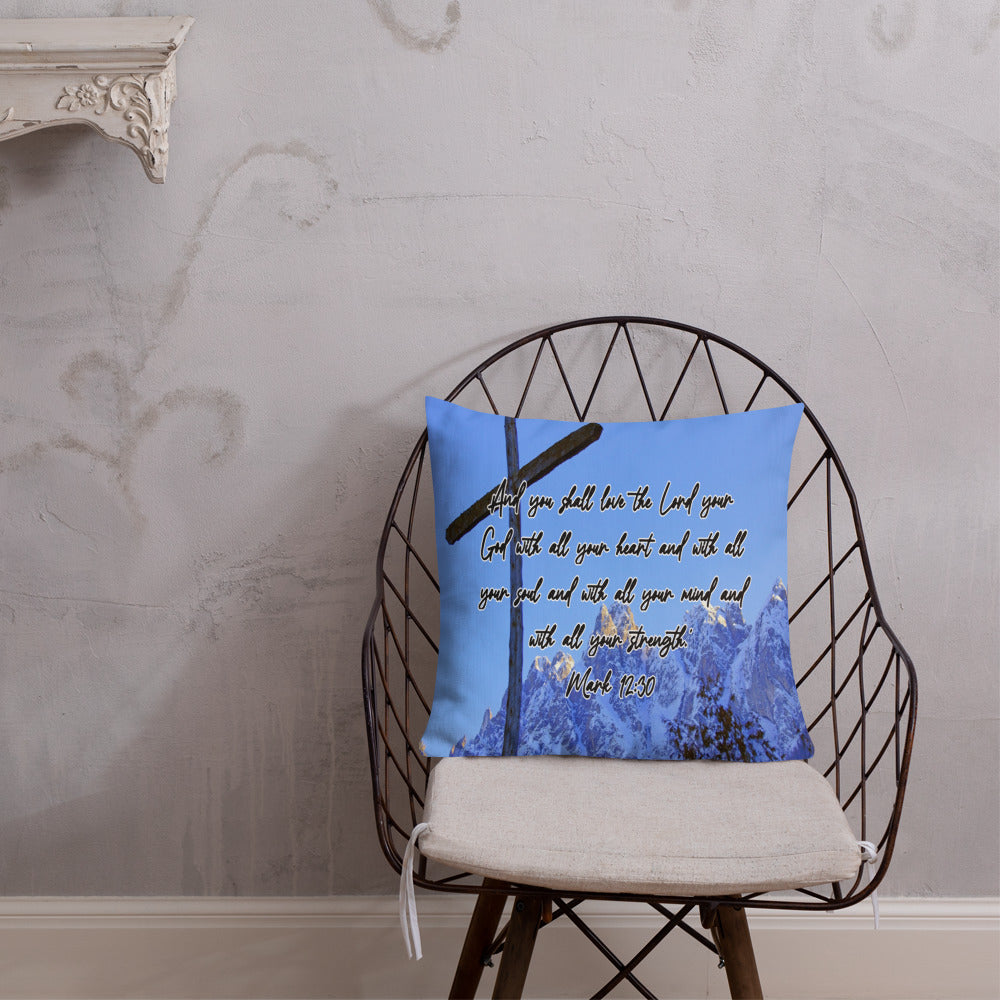 Mark 12:30 Premium Pillow