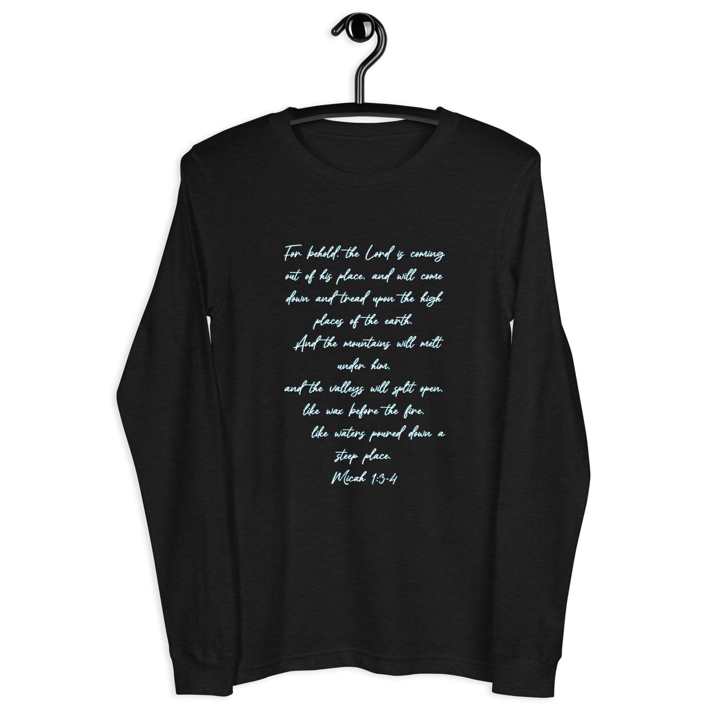 Micah 1:3-4 Long Sleeve Tee