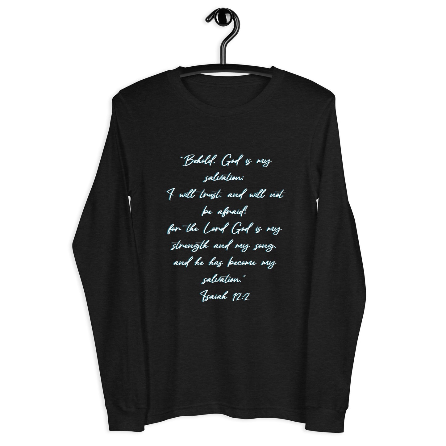 Isaiah 12:2 Long Sleeve Tee
