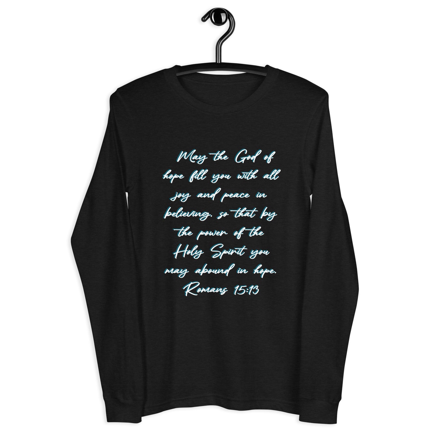 Romans 15:13 Long Sleeve Tee