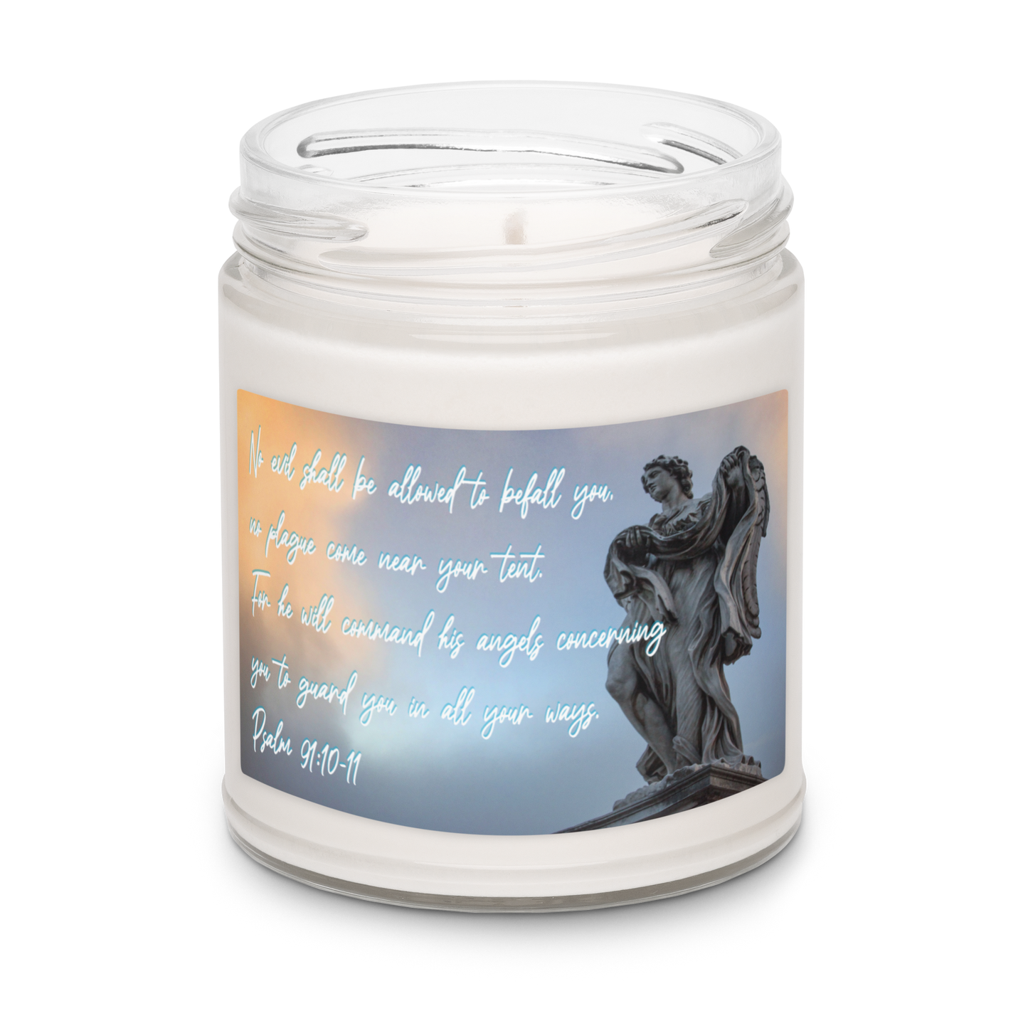 Psalm 91:10-11 - Scented Soy Wax Candle
