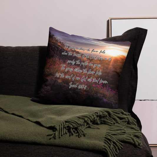 Isaiah 40:7-8 Premium Pillow