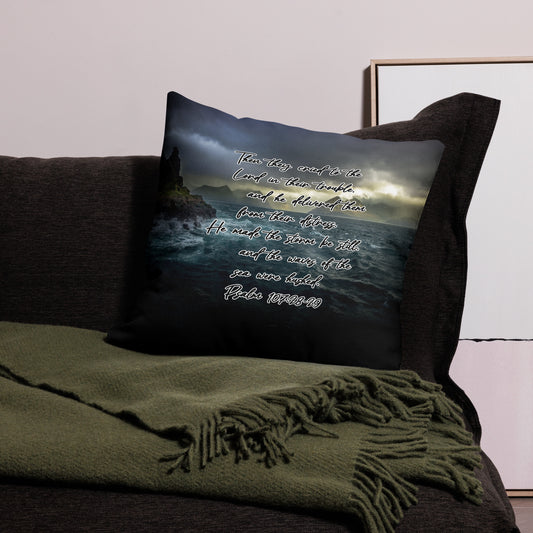 Psalm 107:28-29 Premium Pillow